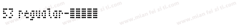 53 regualar字体转换